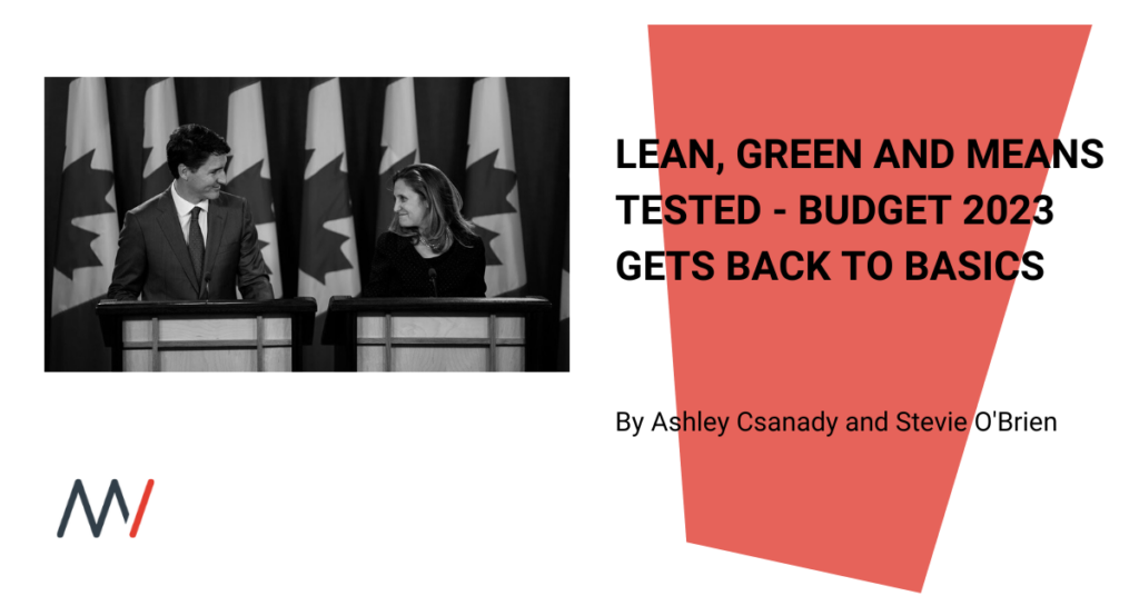 Lean, Green And Means Tested - Budget 2023 Gets Back To Basics ...